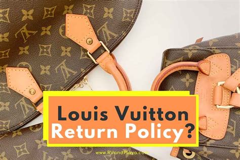 louis vuitton returns and exchanges.